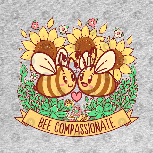 Bee Compassionate - Save the Bees by TechraNova